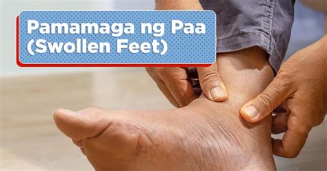 namamaga ang paa in english translation|Namamaga ang paa niya in English with contextual examples.